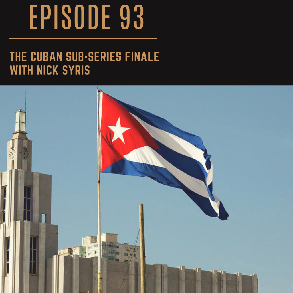 Episode 93 The Cuban Sub Series Finale With Nick Syris Simply Stogies