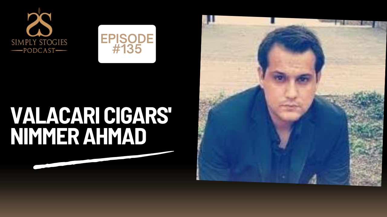 Episode 135: Valacari Cigars’ Nimmer Ahmad